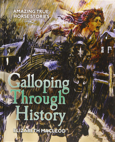 Galloping Through History: Amazing True Horse Stories