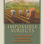 Impossible Subjects: Illegal Aliens and the Making of Modern