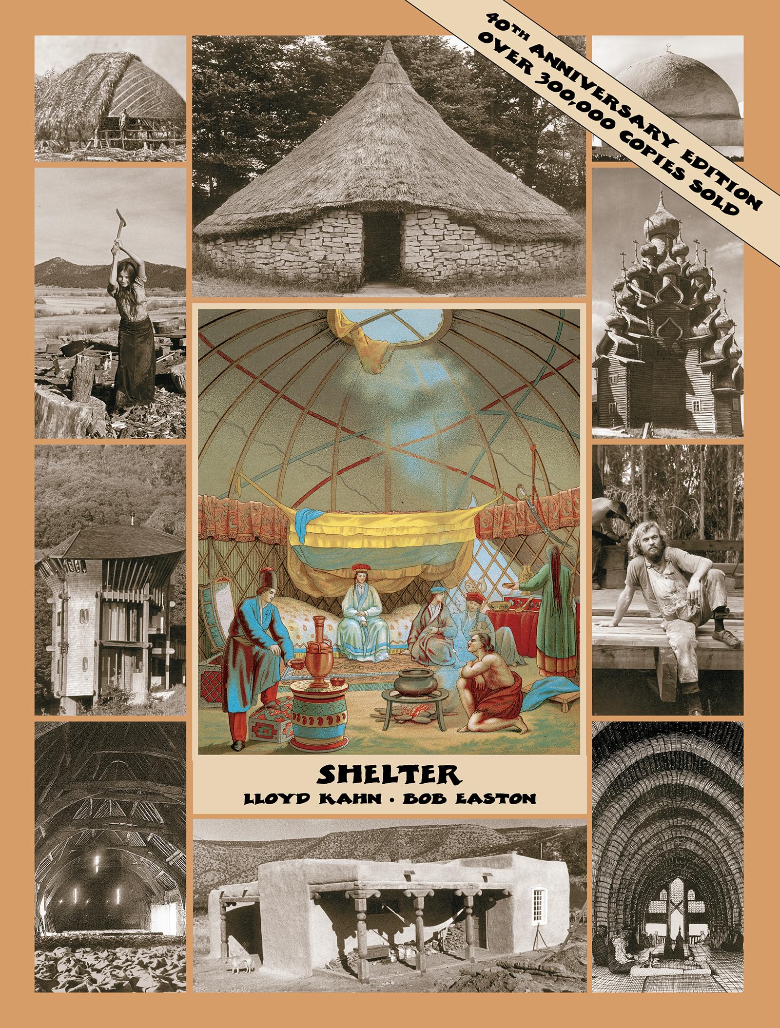 Shelter: 40th Anniversary Edition (The Shelter Library of Building Books)