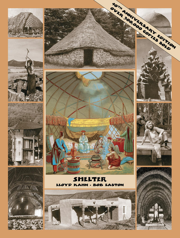 Shelter: 40th Anniversary Edition (The Shelter Library of Building Books)