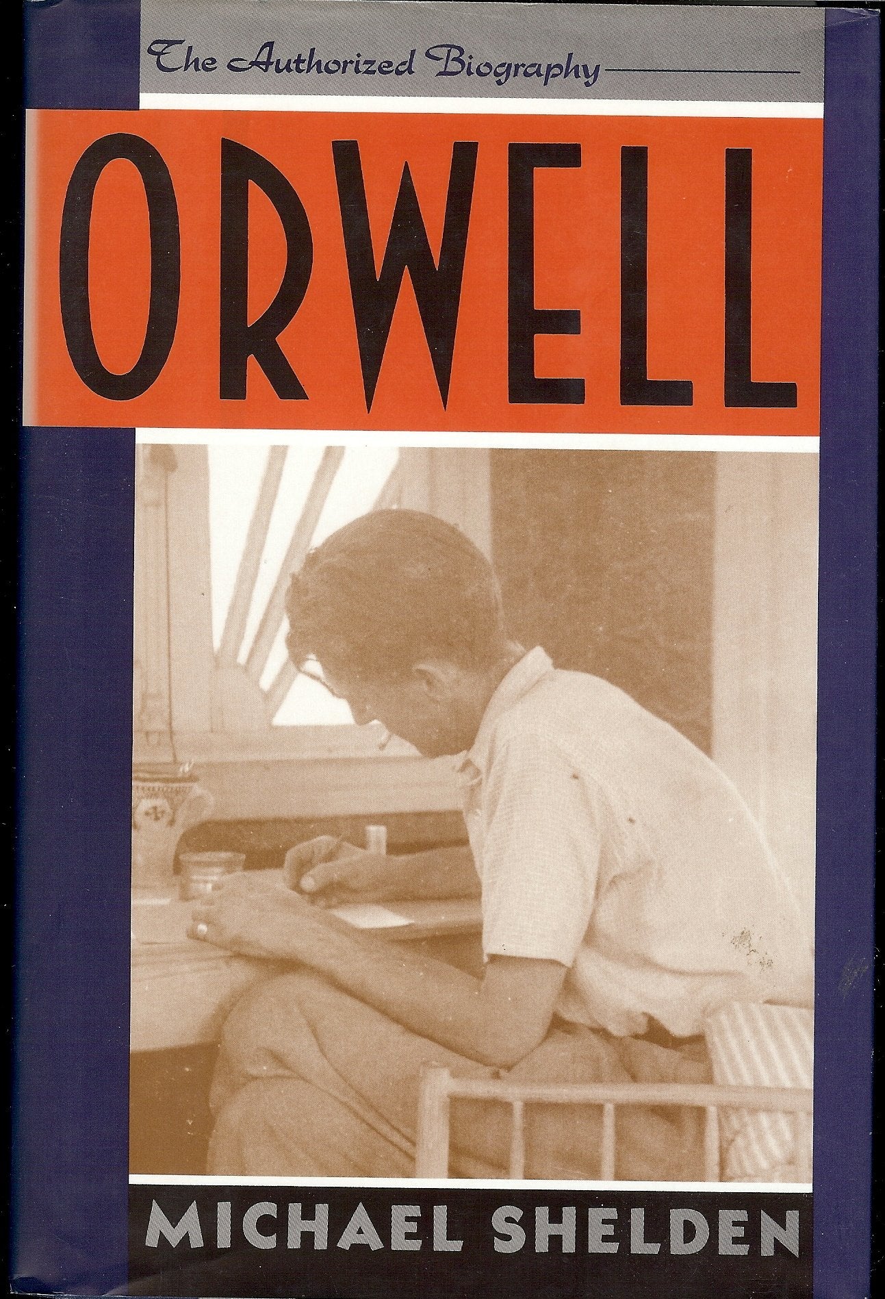 Orwell: The Authorized Biography