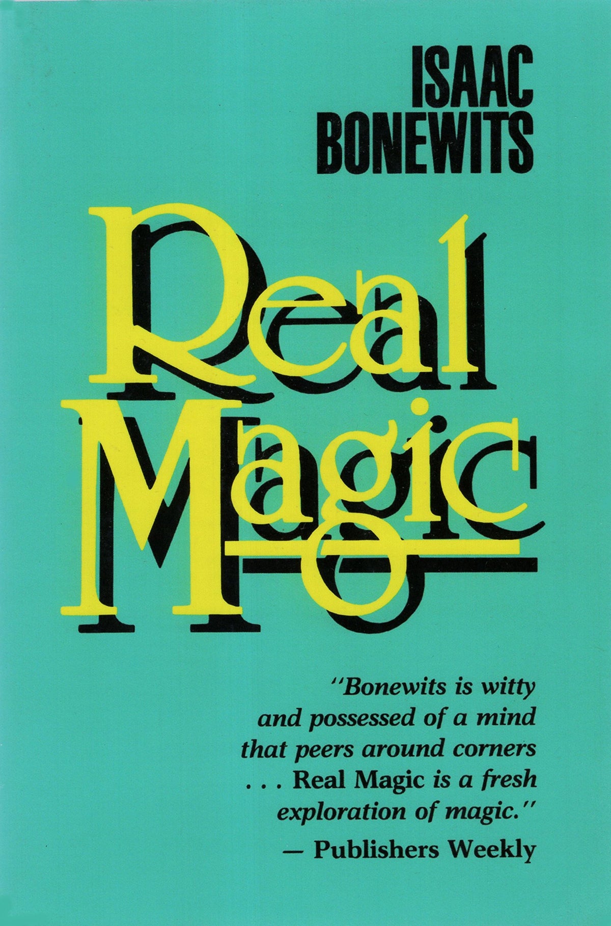 Real Magic: An Introductory Treatise on the Basic Principles of Yellow Magic