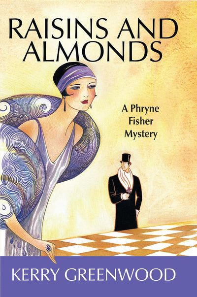 Raisins and Almonds (Phryne Fisher Mysteries, 9)