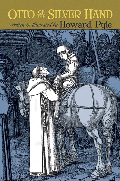 Otto of the Silver Hand (Dover Children's Classics)