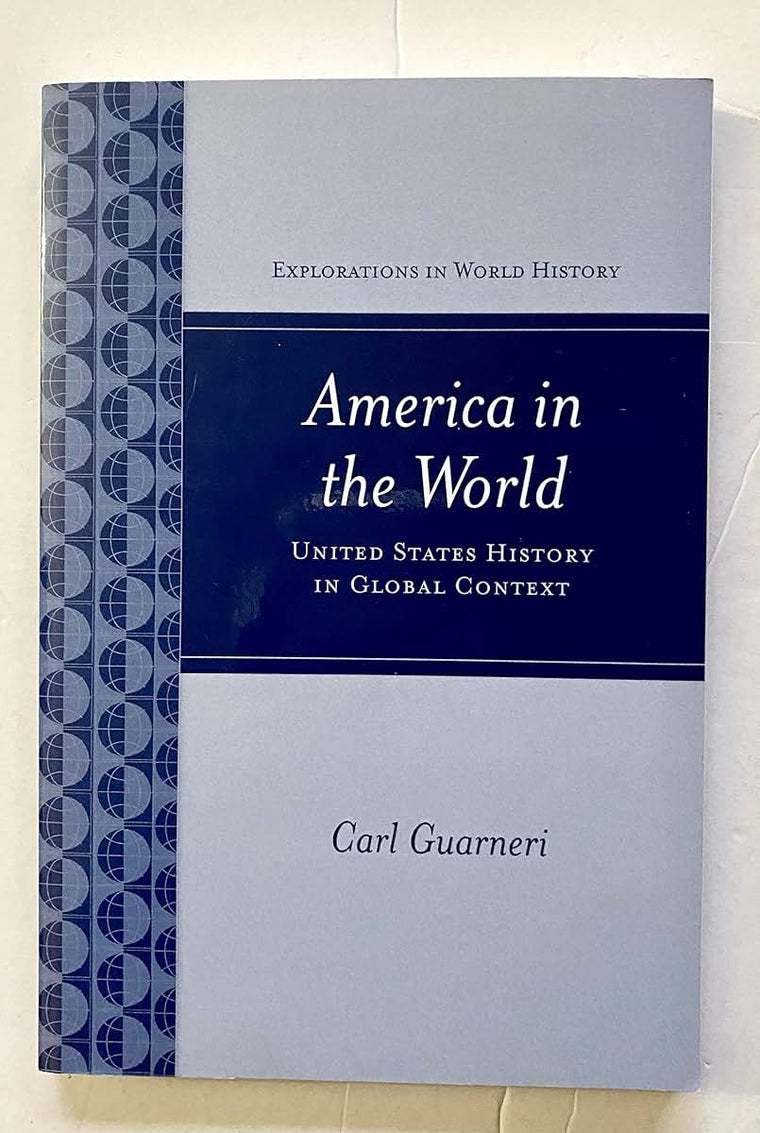 America in the World: United States History in Global Contex