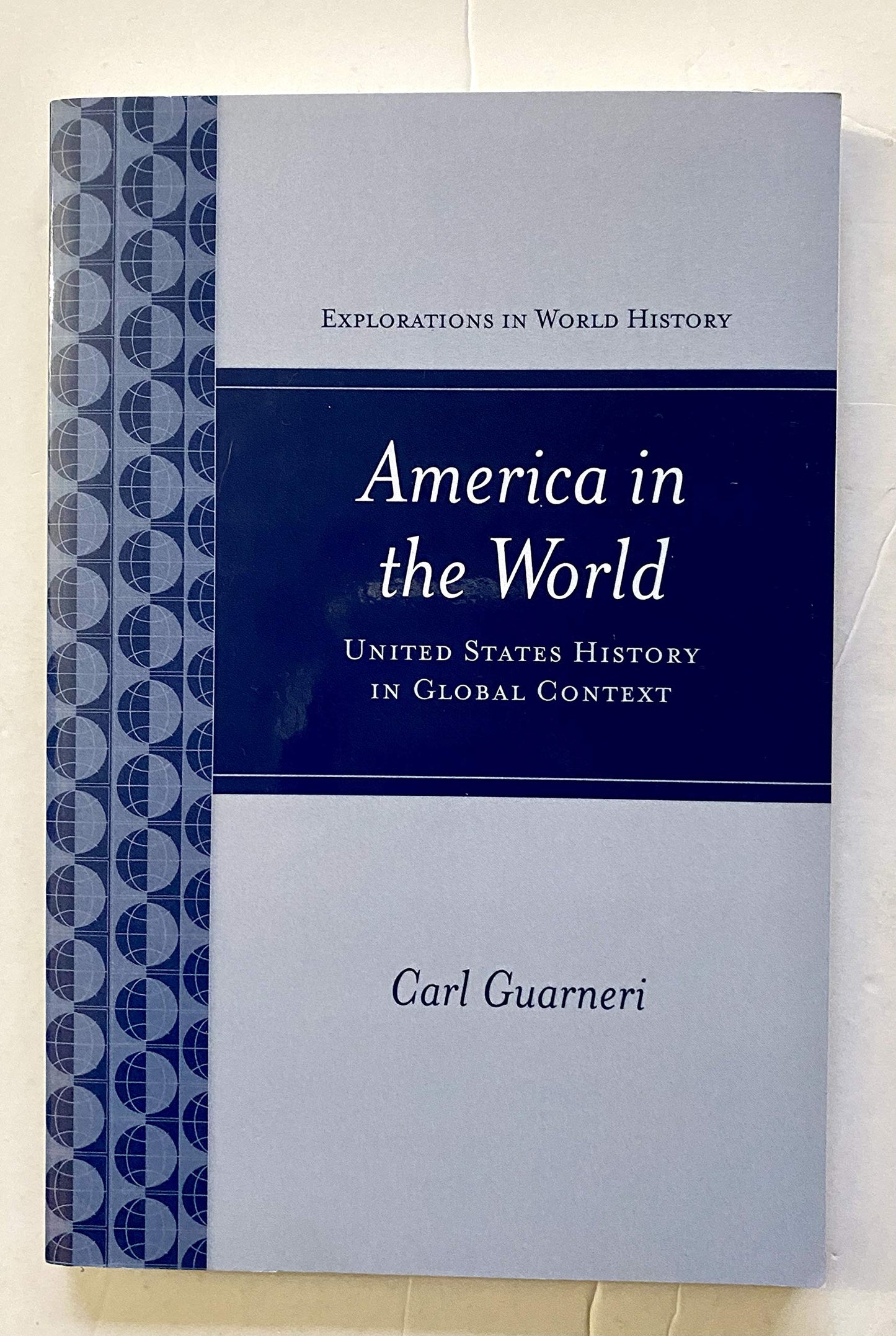 America in the World: United States History in Global Context