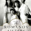 The Romanov Sisters: The Lost Lives of the Daughters of Nich