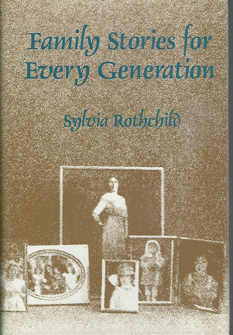 Family Stories for Every Generation