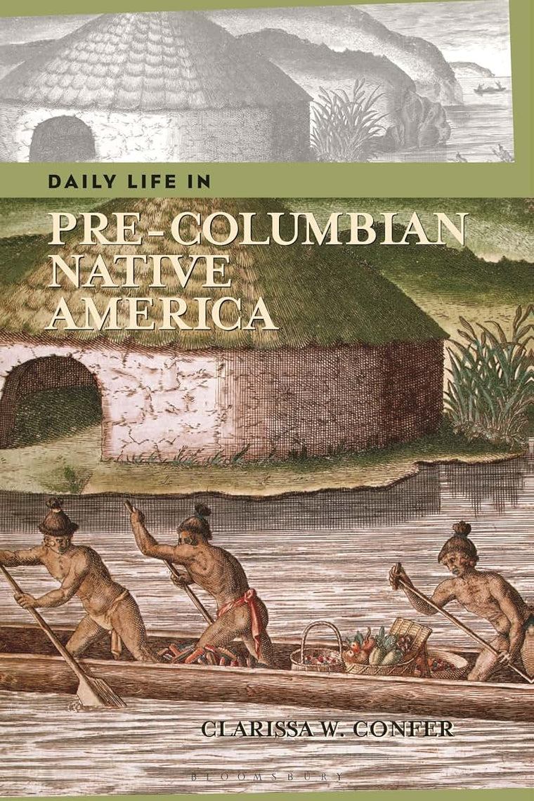 Daily Life in Pre-Columbian Native America (The Greenwood Press Daily Life Through History Series)