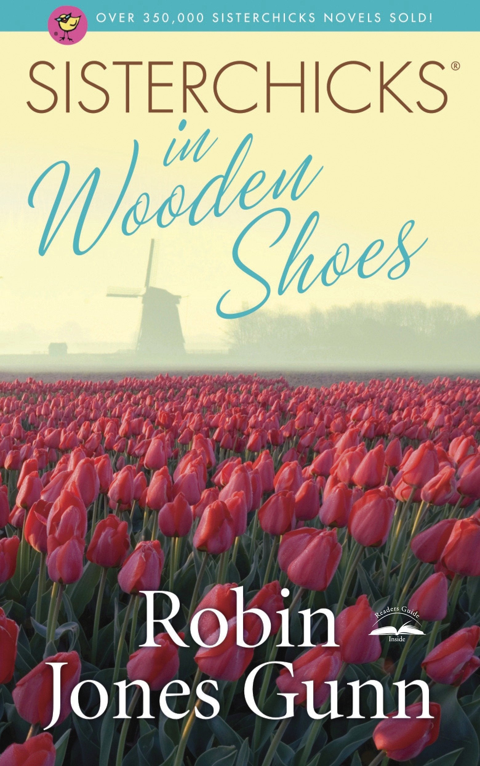 Sisterchicks in Wooden Shoes (Sisterchicks Series #8)