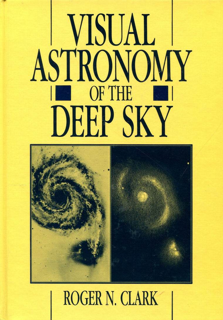 Visual Astronomy of the Deep Sky by Clark, Roger N.