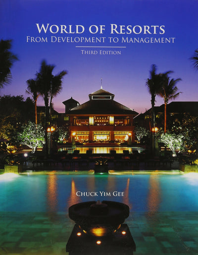 World of Resorts: From Development to Management