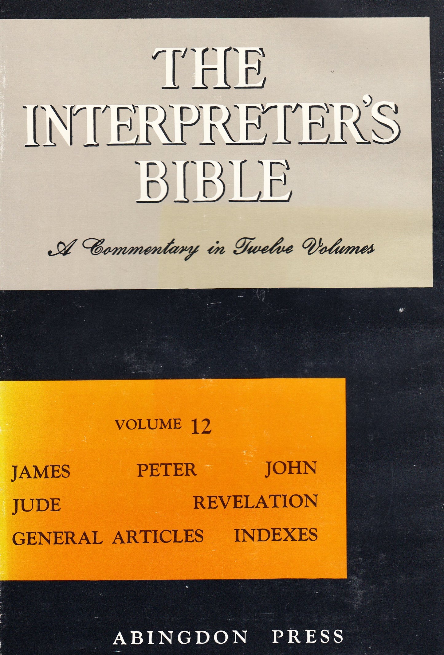 The Interpreter's Bible, Vol. 2: Leviticus, Numbers, Deuteronomy, Joshua, Judges, Ruth, Samuel