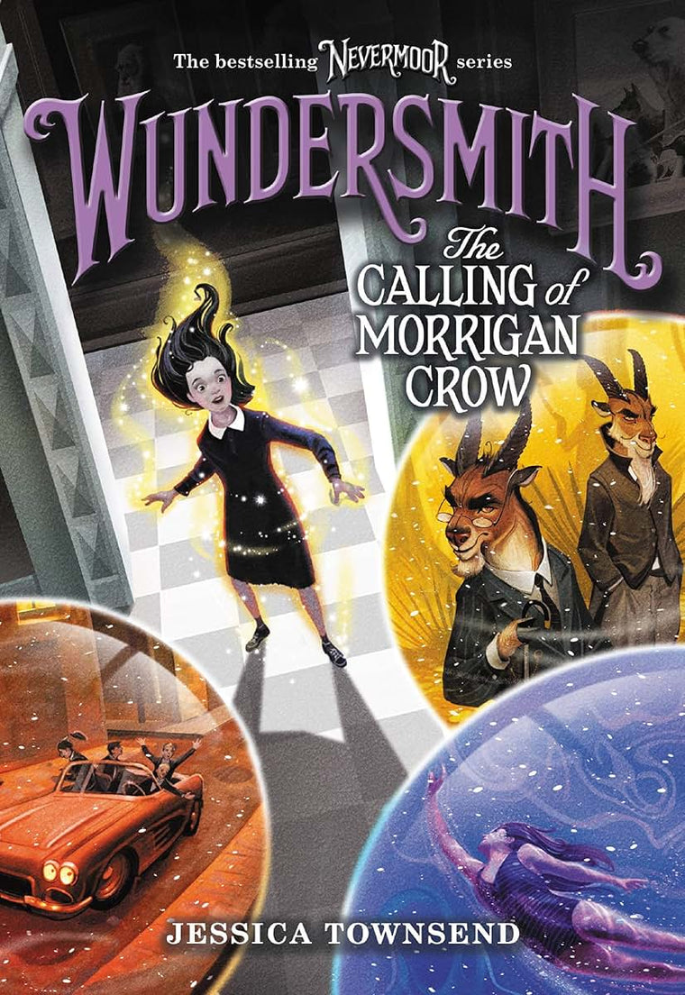 Wundersmith: The Calling of Morrigan Crow (Nevermoor, 2)