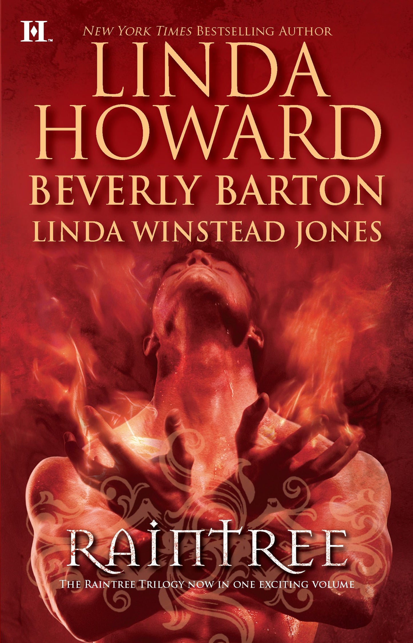 Raintree: Inferno / Sanctuary / Haunted by Linda Howard
