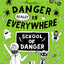 The Danger is Everywhere Collection Series 3 Books Set by David O'Doherty (Danger Is Everywhere, Danger Is Still Everywhere & Danger Really is Everywhere)