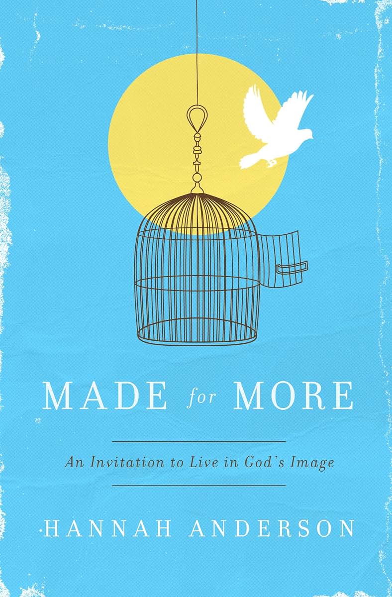 Made for More: An Invitation to Live in God's Image