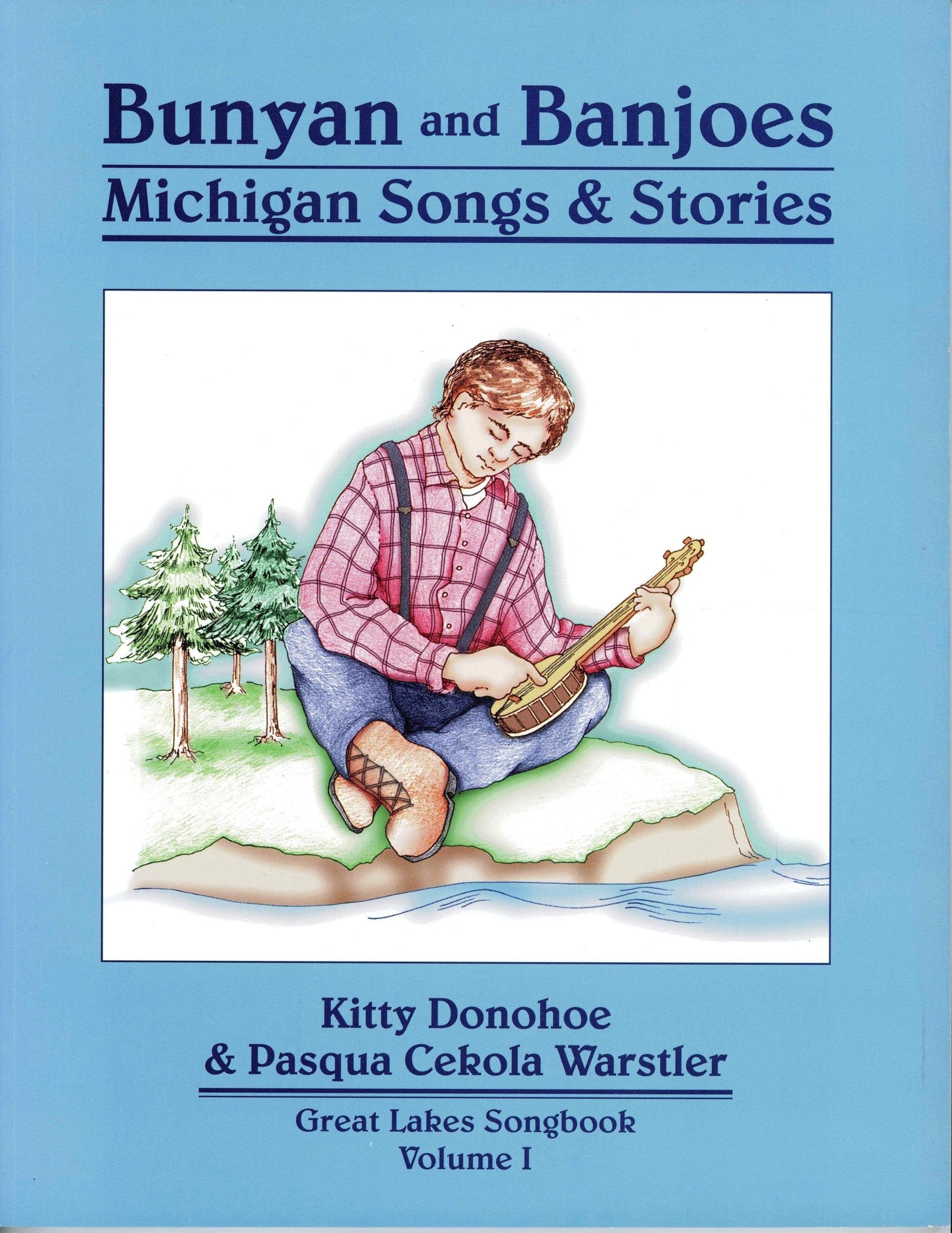 Bunyan and Banjoes: Michigan Songs & Stories