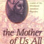 The Mother of Us All: A History of Queen Nanny, Leader of the Windward Jamaican Maroons