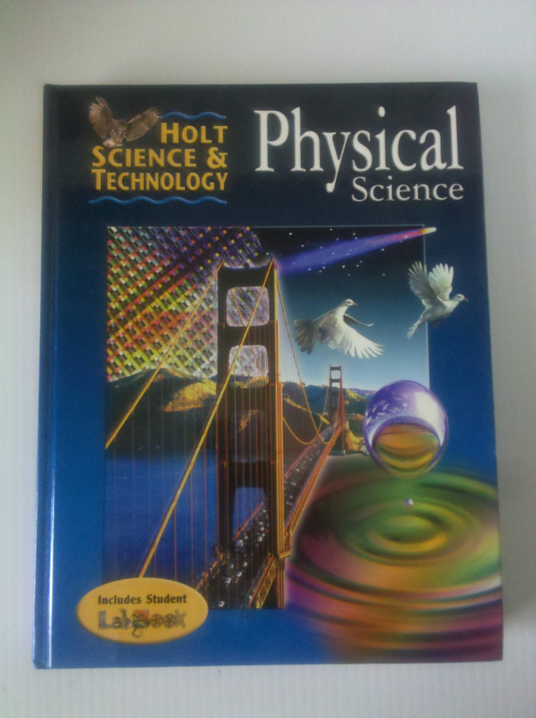 Holt Science & Technology: Physical Science