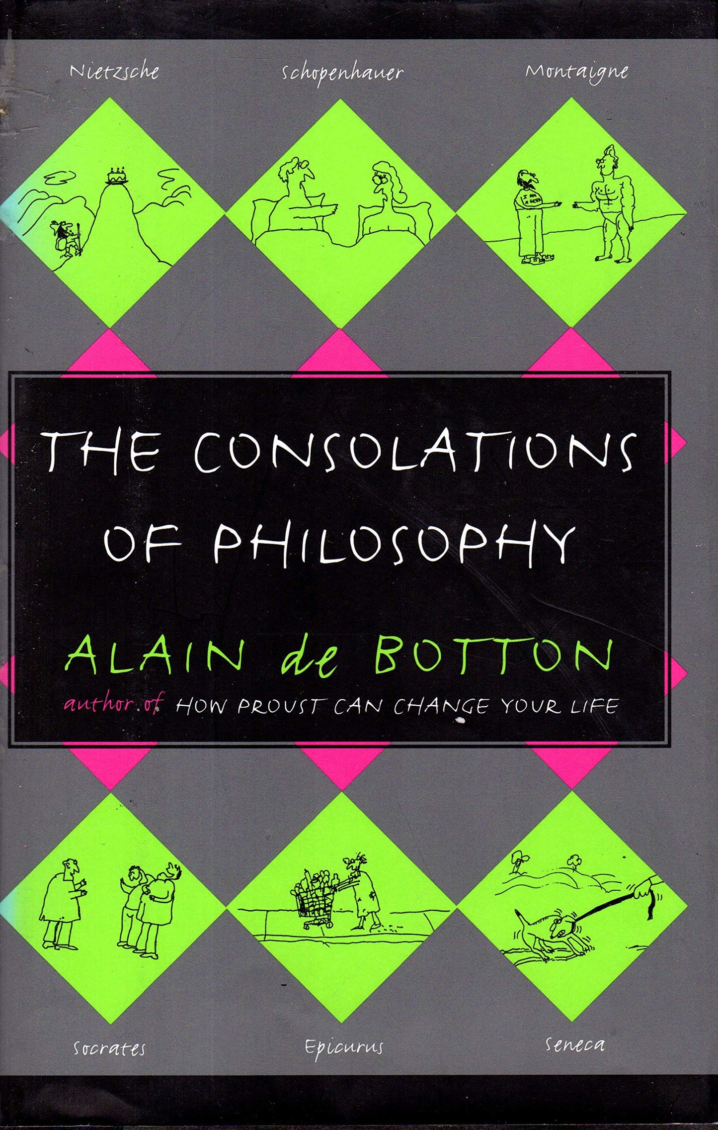 The Consolations of Philosophy by De Botton, Alain