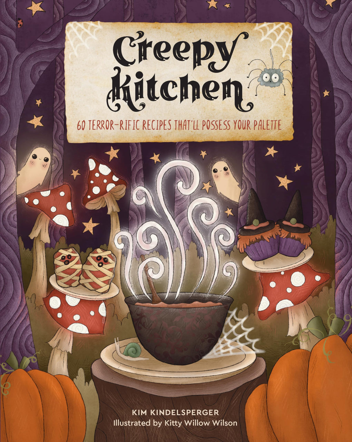 Creepy Kitchen: 60 Terror-rific Recipes Thatll Possess Your Palette