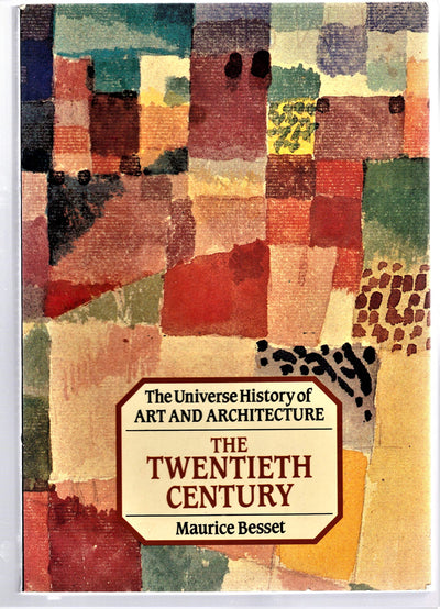 The Twentieth Century (Universe History of Art and Architecture) (English and German Edition)