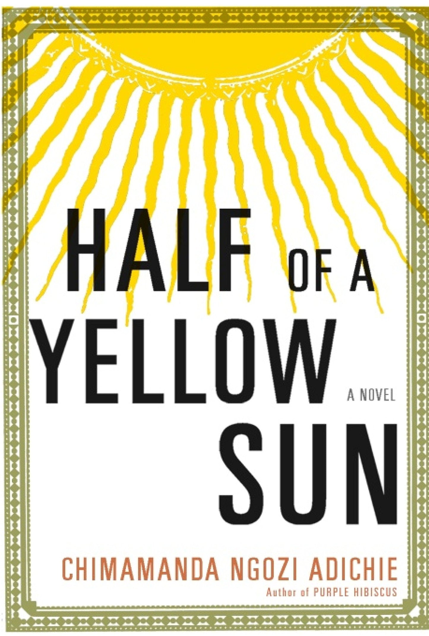 Half of a Yellow Sun by Adichie, Chimamanda Ngozi