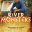 River Monsters: True Stories of the Ones that Didn't Get Away
