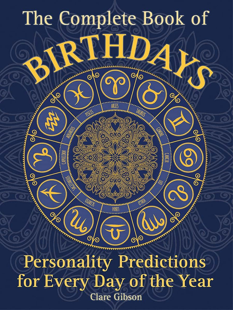 The Complete Book of Birthdays: Personality Predictions for