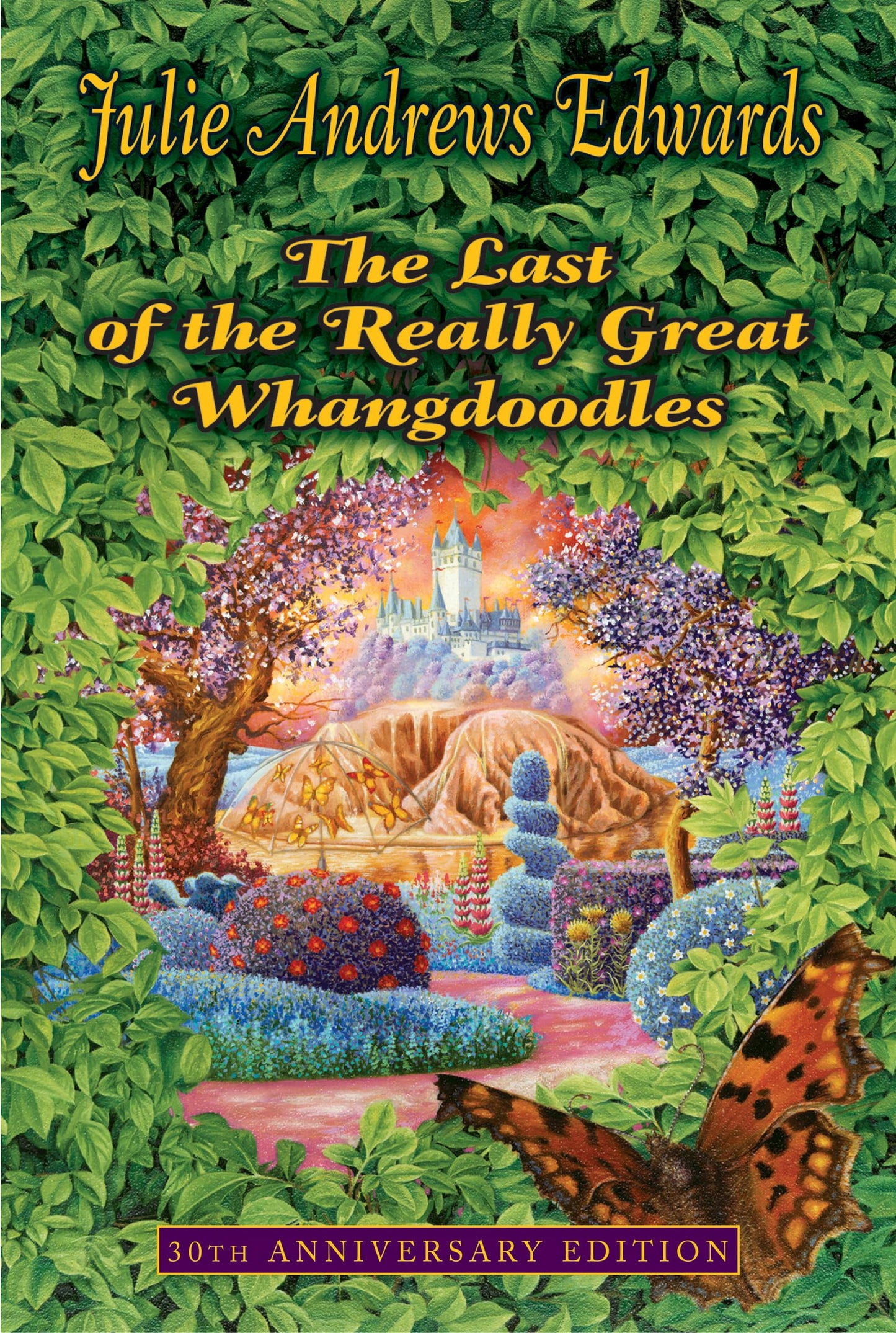 The Last of the Really Great Whangdoodles: A Whimsical Fantasy Adventure About Magical Creatures and a Hidden Kingdom