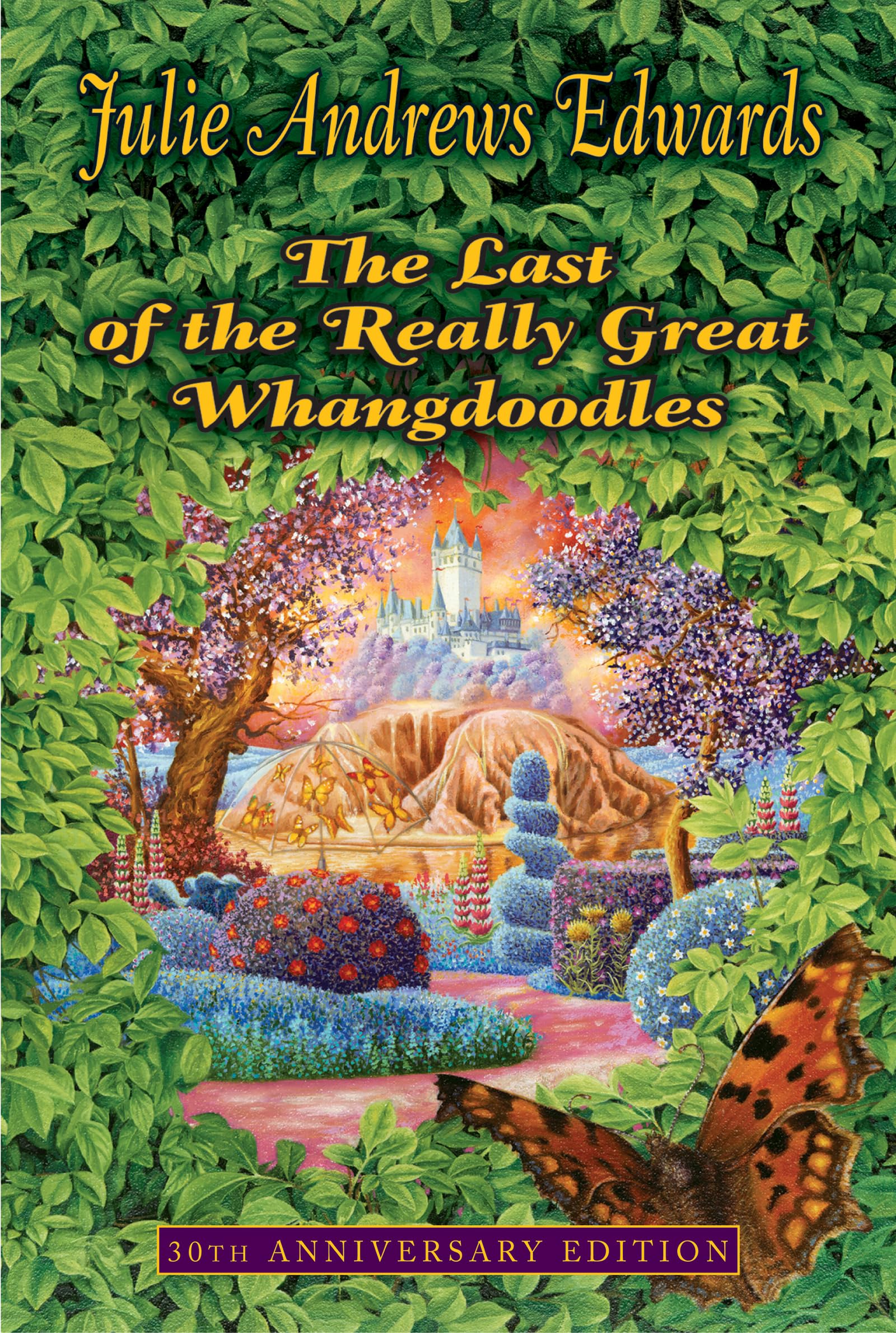 The Last of the Really Great Whangdoodles: A Whimsical Fantasy Adventure About Magical Creatures and a Hidden Kingdom