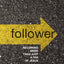 Follower: Becoming More than Just a Fan of Jesus