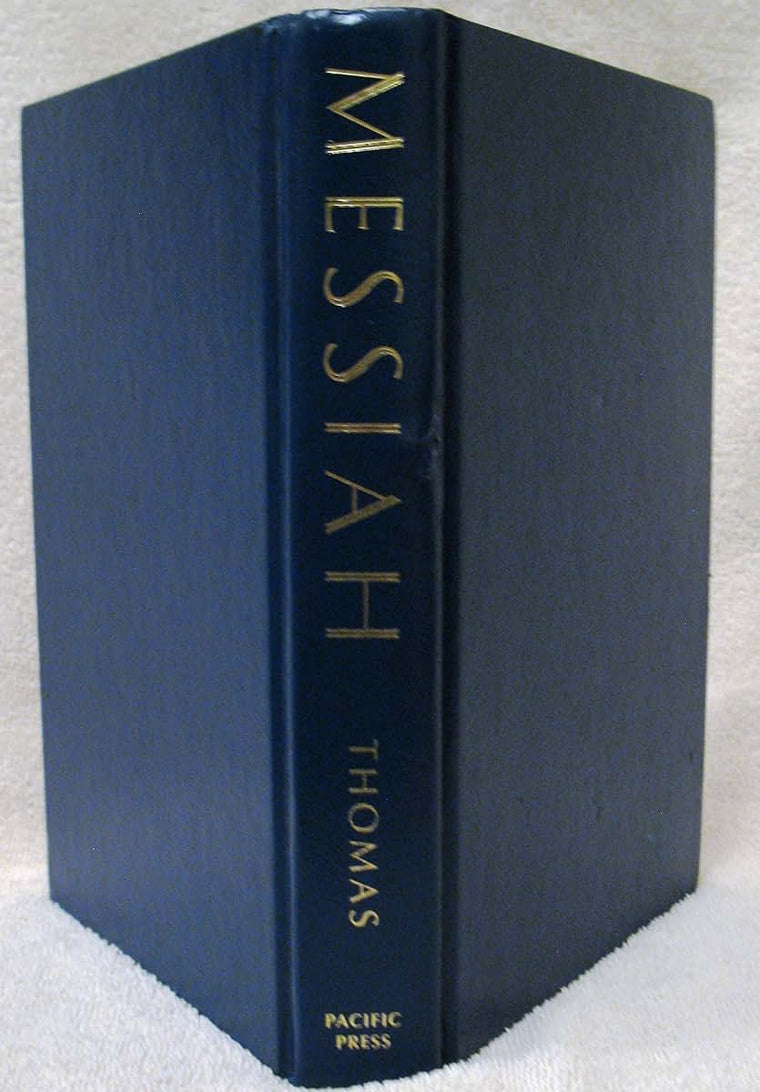 Messiah: A Contemporary Adaptation of the Classic Work on Jesus' Life, the Desire of Ages