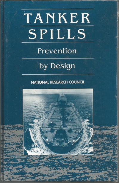 Tanker Spills: Prevention by Design