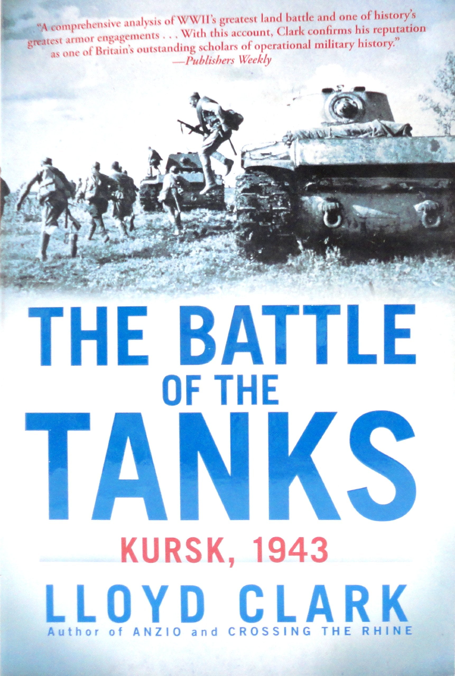 The Battle of the Tanks: Kursk, 1943