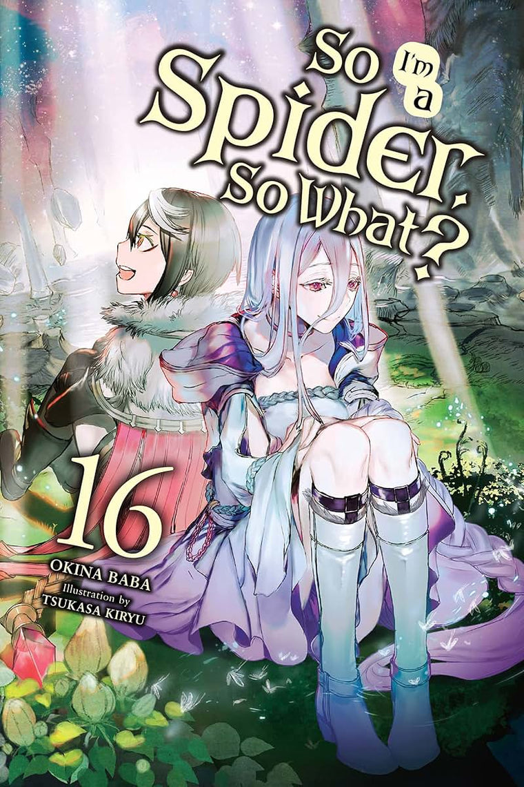 So I'm a Spider, So What?, Vol. 16 (light novel) (Volume 16) (So I'm a Spider, So What? (light novel))