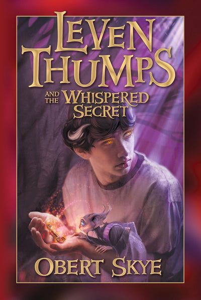 Leven Thumps And the Whispered Secret