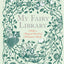 My Fairy Library: Make a Magical World of Miniature Books (Miniature Library Set, Library Making Kit, Fairytale Stories)