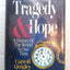 Tragedy & Hope: A History of the World in Our Time