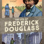 The Life of Frederick Douglass: A Graphic Narrative of a Slave's Journey from Bondage to Freedom