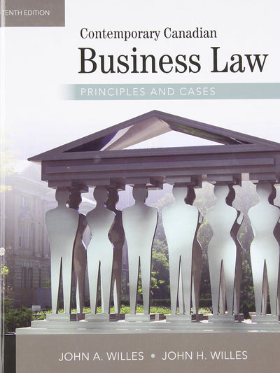 Contemporary Canadian Business Law: Principles and Cases