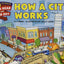 How a City Works (Let's-Read-and-Find-Out Science 2)