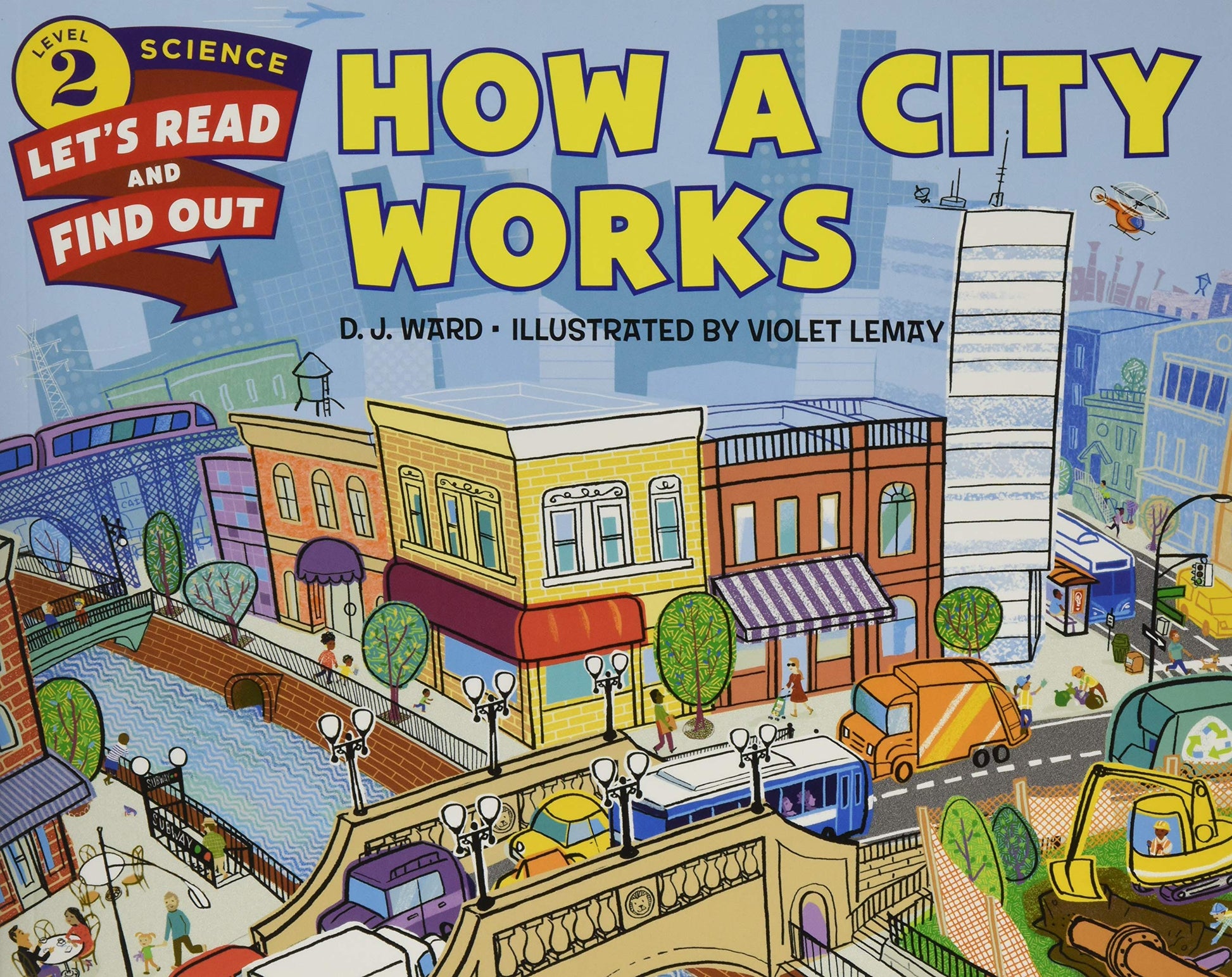 How a City Works (Let's-Read-and-Find-Out Science 2)
