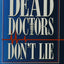 Dead Doctors Don't Lie by Joel D. Wallach