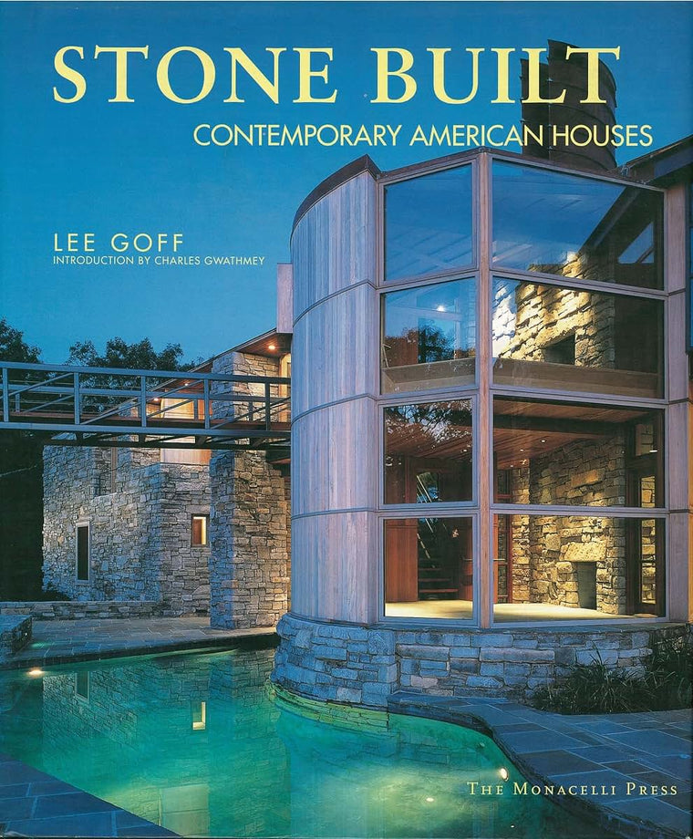 Stone Built: Contemporary American Houses