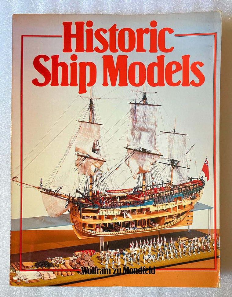 Historic Ship Models by Wolfram zu Mondfeld