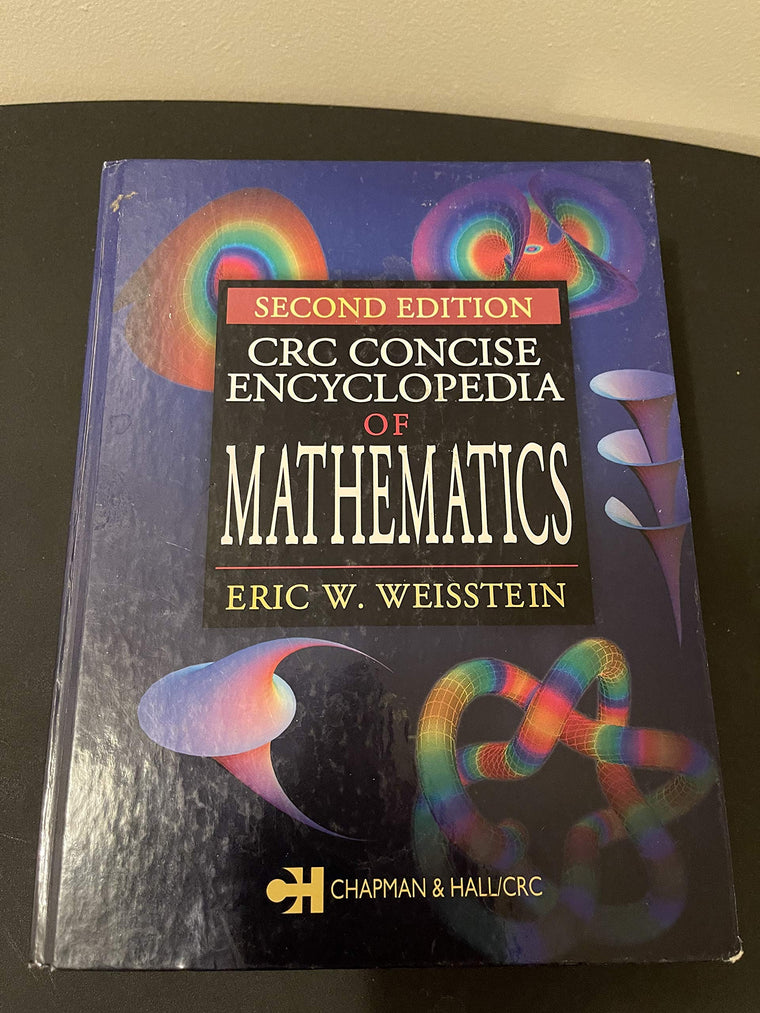 CRC Concise Encyclopedia of Mathematics, Second Edition