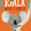 The koala who could
