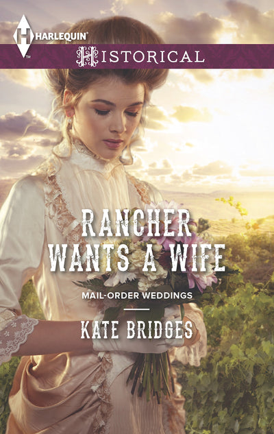 Rancher Wants a Wife (Mail-Order Weddings)
